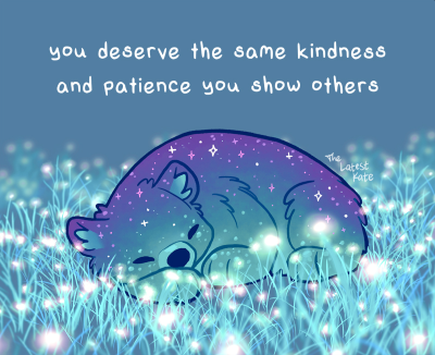 Art by TheLatestKate of a galaxy-coloured bear sleeping with the caption 'You deserve the same kindness and patience you show others.''