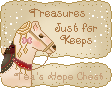 Link button with a hobby hose, saying Treasures Just For Keeps, Tea's Hope Chest.